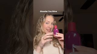 Glossier You Rêve [upl. by Ube]