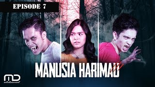 Manusia Harimau  Episode 7 [upl. by Eciuqram621]