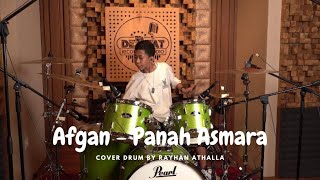 AFGAN  PANAH ASMARA  Drum Cover By Rayhan Athalla [upl. by Eedrahs]