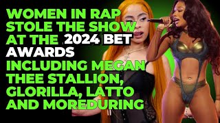 Breaking News From BET AWARDS Women In Rap Take Over 2024 BET Awards with Megan Thee Latto amp More [upl. by Alansen]