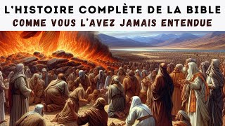 LHistoire Complète de la Bible Tel Que Personne Ne Vous la Jamais Racontée  Minutes Divines [upl. by Emilee]