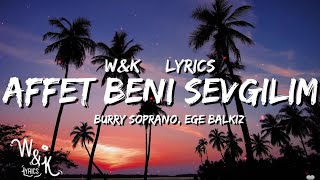 Burry Soprano amp Ege Balkiz  Affet Beni Sevgilim Lyrics [upl. by Eetak198]