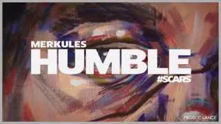 Merkules  Humble Prod C  Lance SCARS [upl. by Jeramey]