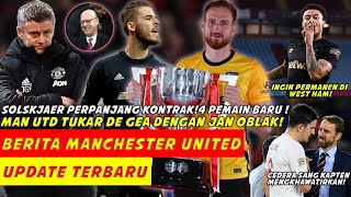 Solskjaer Perpanjang Kontrak🔴Glazer Beli 4 Pemain Top Baru🔥MU Tukar De gea Dengan Jan Oblak📌 [upl. by Egidius849]