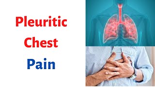 PLEURITIC CHEST PAIN Signs Symptoms Causes What is Pleuritic Chest Pain [upl. by Xxam]