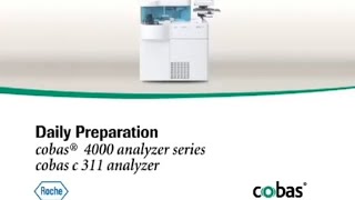 Cobas 4000 Analyzer series and Cobas c311 analyzer [upl. by Kristine]