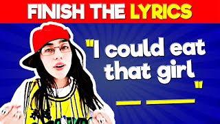 Finish the Lyrics Most Popular Songs 2024 [upl. by Tigram]