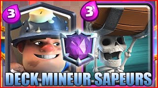 MEILLEUR DECK MINEUR SAPEURS FRANCAIS TOP 6 MONDIAL  Clash Royale [upl. by Anivas]