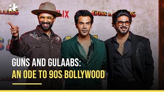 Guns And Gulaabs An ode To 90s Bollywood  Rajkumar Rao  Netflix [upl. by Ahsenav718]