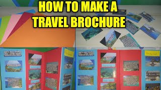 HOW TO MAKE A TRAVEL BROCHURE [upl. by Nyrad]