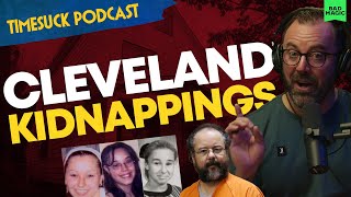 Timesuck Podcast  The Cleveland Kidnappings Tremonts House of Horrors [upl. by Alvin]