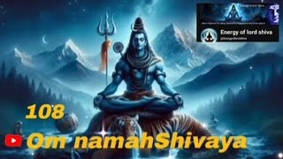 OmNamahShivaya 108 chanting ShivaMantra InnerPeace MeditationMusic YogaMusic LordShiva 🔱 [upl. by Sauer]