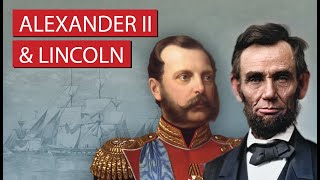 The Tsar and the President Alexander II and Abraham Lincoln [upl. by Veriee]