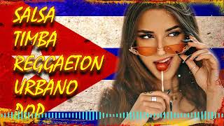 SALSA  TIMBA  REGGAETON  URBANO  POP \ CANCIÓN MÁS POPULAR 2022 [upl. by Salinas833]