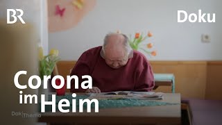 CoronaTote in Pflegeheimen  Wer trägt die Verantwortung  Doku  BR Story [upl. by Neitsirhc]