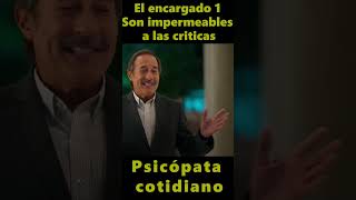 El encargado 1 Son impermeables a las criticas 📢 Psicópata cotidiano shorts DisneyPlus [upl. by Hemingway]