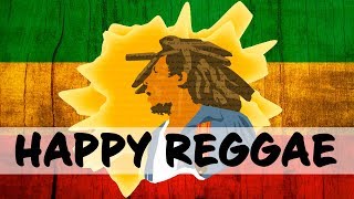 HAPPY REGGAE MUSIC  Jamaican Songs of Caribbean  Relaxing Summer Instrumental Music [upl. by Kiersten]