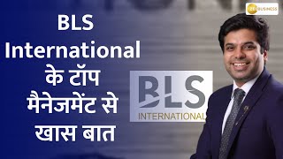 Shikhar Agrawal JMD BLS International talk on companys upcoming IPO Mergers and Acquisitions [upl. by Iadahs]