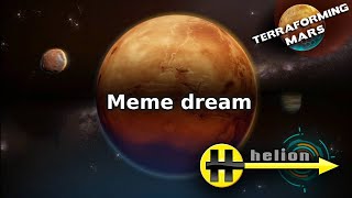 Meme dream  Terraforming Mars Online [upl. by Neisa334]