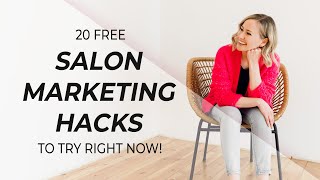 20 free salon marketing hacks to grow your beauty business [upl. by Pren]