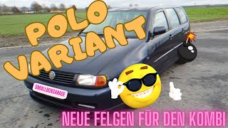 Neue Felgen und Fahrwerk für den Polo Variant und auf zum TÜV [upl. by Sauls]