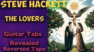 Hacketts The Lovers Guitar Tab Revealing the Reverse Tape [upl. by Yeroc]