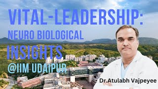 Vital Leadership  Neurobiological insights [upl. by Aniger113]