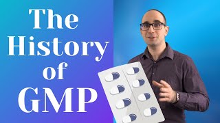 The History of Good Manufacturing Practices GMP [upl. by Ettelohcin]