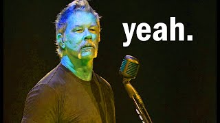 James Hetfield Being A Mess For 2 Minutes [upl. by Dylane]