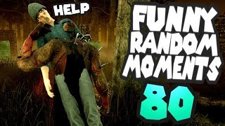 Dead by Daylight funny random moments montage 80 [upl. by Eerpud]