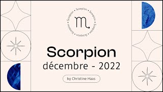 Horoscope Scorpion ♏️ Décembre 2022 🧤 par Christine Haas [upl. by Latisha]