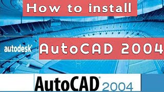 22 AutoCAD 2004 32bit  لماذا تظهر رسائل الخطأ عند تنصيب [upl. by Nebur104]