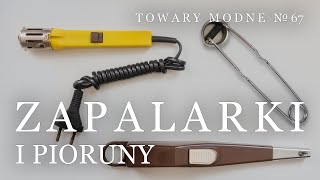 Zapalarki i pioruny TOWARY MODNE 67 [upl. by Siwel39]