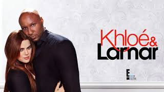 Khloe amp Lamar E Season 1 Compilation  Audio only  Placements By Turreekk Music [upl. by Sitra]