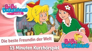 Bibi Blocksberg erzählt  Die beste Freundin der Welt  15 Min Kurzhörspiel in voller Länge [upl. by Wolfson]