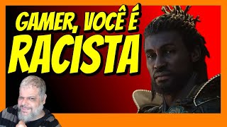 Gamer você é Racista [upl. by Zanlog269]