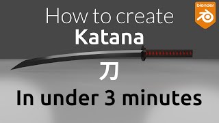 How to quickly create katana in Blender 3d [upl. by Rozanna787]