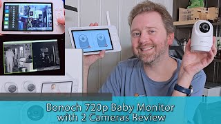 EASY TO USE HOME MONITOR  Bonoch 720p Baby Monitor with 2 Cameras Review [upl. by Krispin]