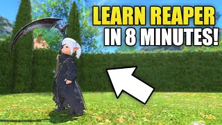 Learn FFXIV Reaper in 8 MINUTES [upl. by Aihtnis]