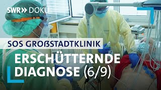 SOS Großstadtklinik  Starke Atembeschwerden – Eine erschütternde Diagnose 69  SWR Doku [upl. by Conall620]