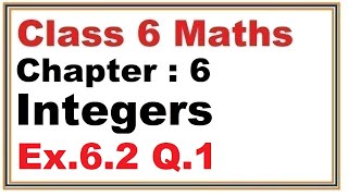 Ex62 Q1 Chapter6 Integers  Ncert Maths Class 6  Cbse [upl. by Edlun]