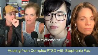 HEALING FROM COMPLEX PTSD WITH STEPHANIE FOO [upl. by Palua]