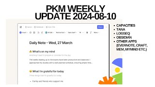 PKM Personal Knowledge Management Weekly Update 20240810 [upl. by Ahael]