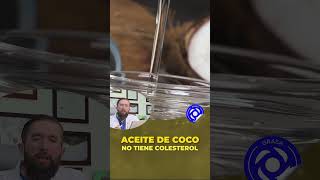 ACEITE DE COCO NO TIENE COLESTEROL [upl. by Brenn734]