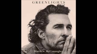 Greenlights by Matthew McConaughey Audiobook Excerpt [upl. by Baumbaugh]