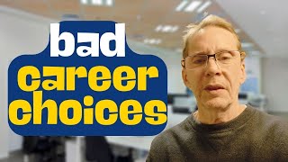 Career Choices Can Ruin Your Life  IT Industry Retrospective [upl. by Ecurb897]