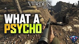 WHAT A PSYCHO  Verdun Gameplay [upl. by Ky]