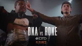 KOTD  Rap Battle  DNA vs Rone [upl. by Ttennaej]