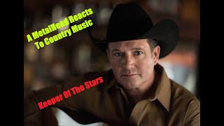 Keeper Of The Stars By Tracy Byrd A MetalHead Reacts To Country Music [upl. by Shererd]