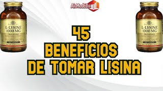 45 Beneficios de Tomar Lisina [upl. by Anirual5]